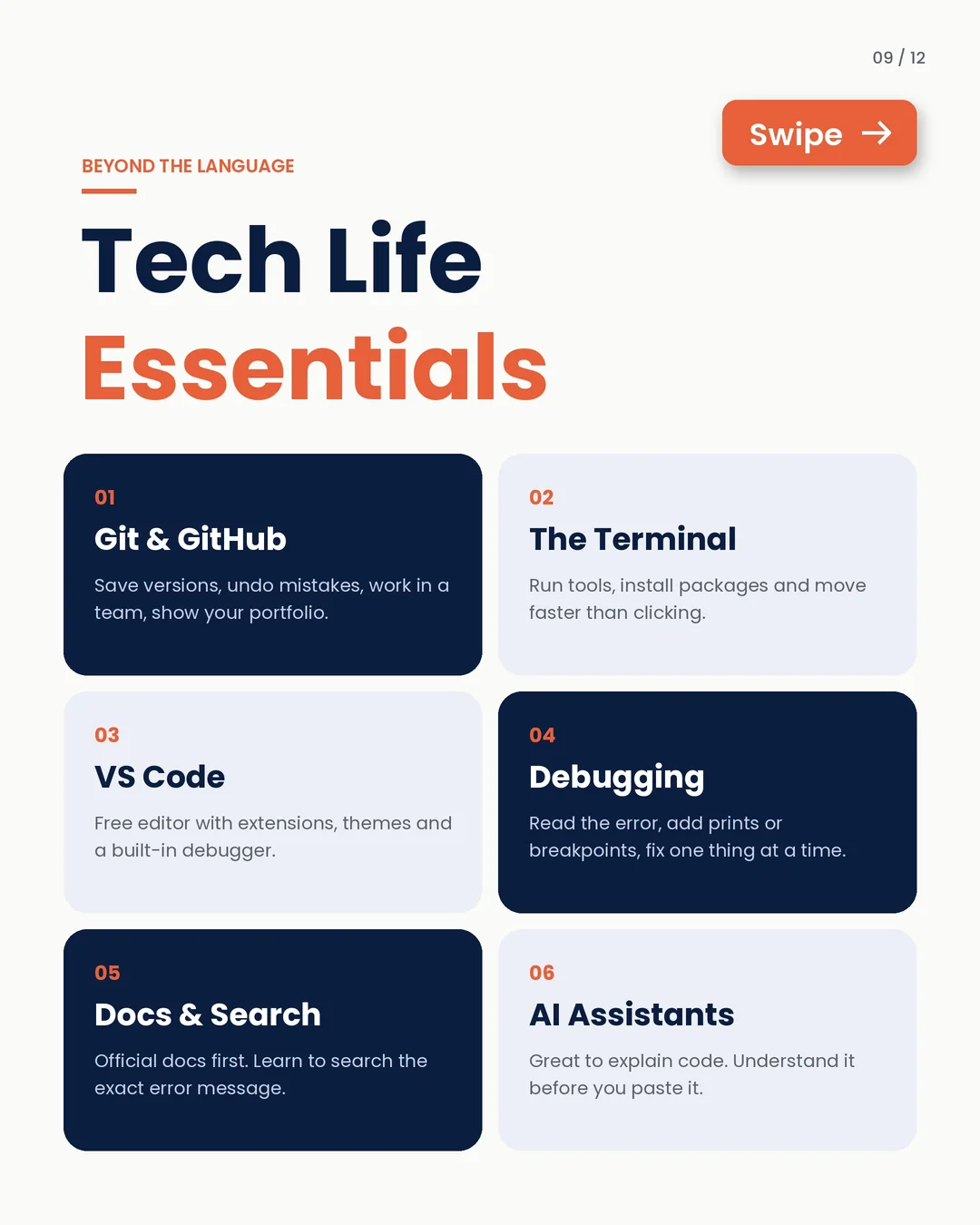 Tech life essentials: Git & GitHub, the terminal, VS Code, debugging, docs & search, and AI assistants.