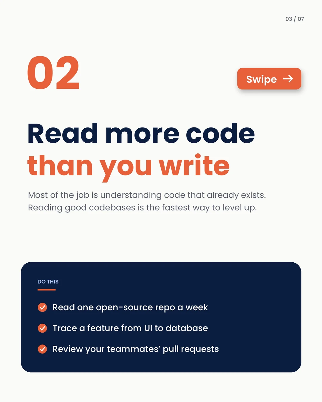 02 · Read more code than you write. Trace features, study good repos and review pull requests.